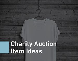10 Charity Auction Item Ideas That Bring in Big Bids .